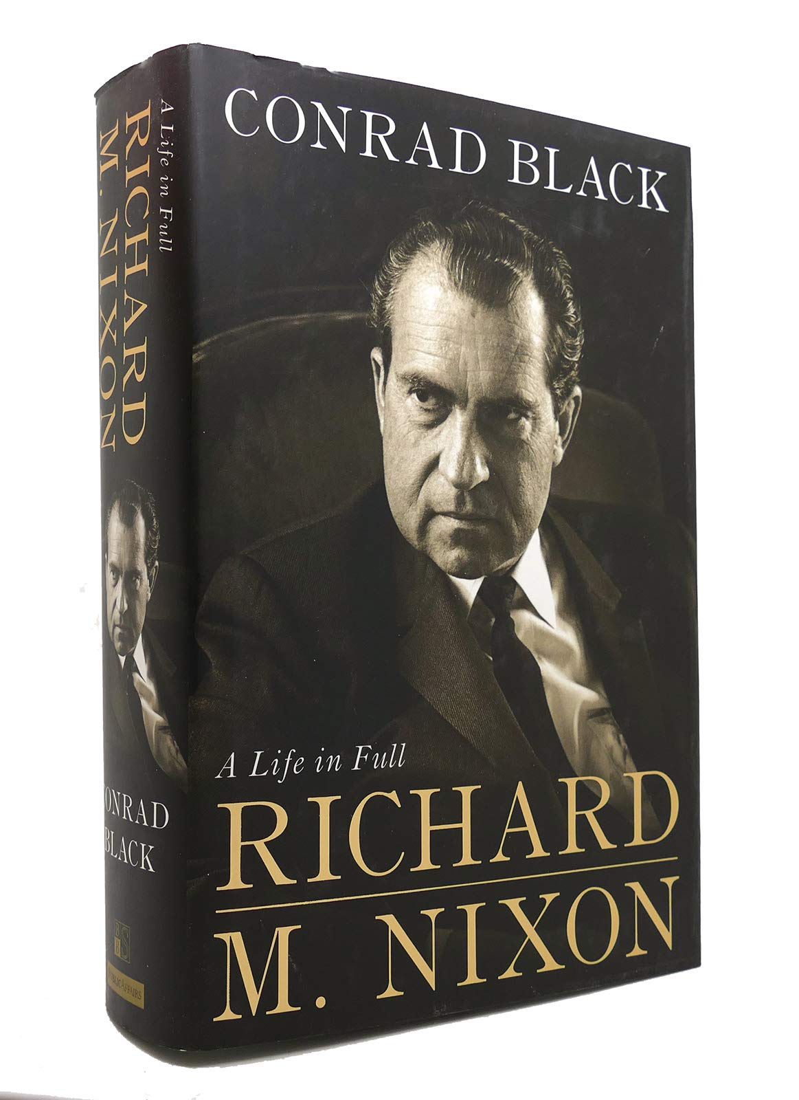 Richard M. Nixon: A Life in Full