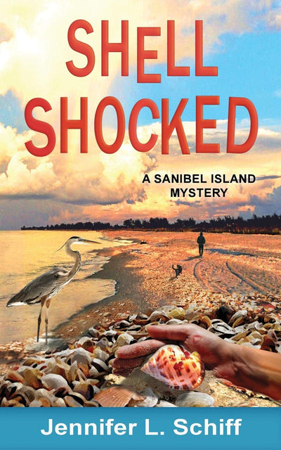 Shell Shocked: A Sanibel Island Mystery (Sanibel Island Mysteries)