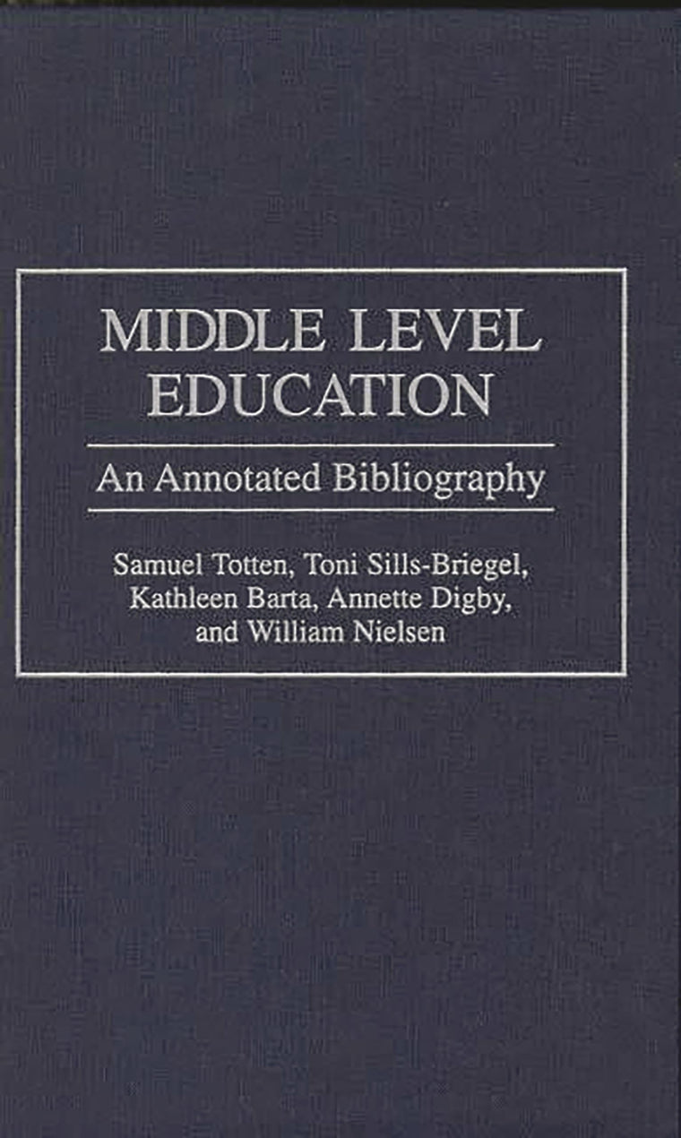 Middle Level Education: An Annotated Bibliography (Bibliographies and Indexes in Education)