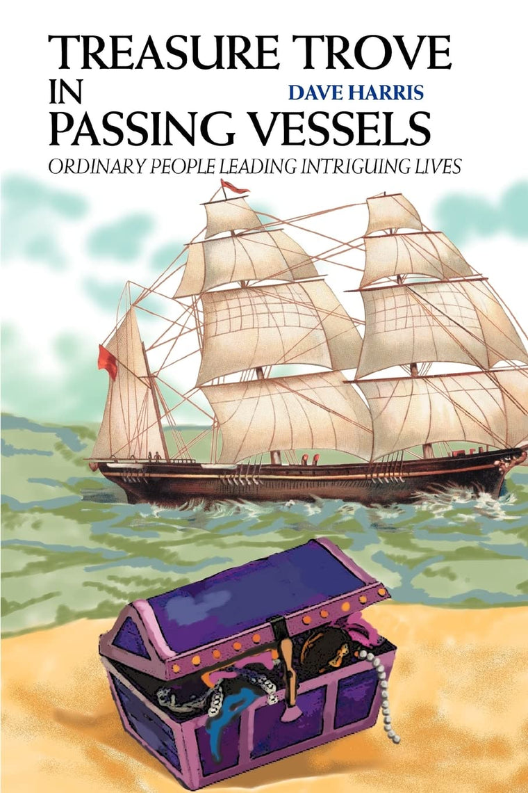 Treasure Trove in Passing Vessels: Ordinary people leading intriguing lives