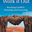 We Can Work It Out: Resolving Conflicts Peacefully and Powerfully (Nonviolent Communication Guides)