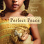 Perfect Peace: A Novel by Daniel Black