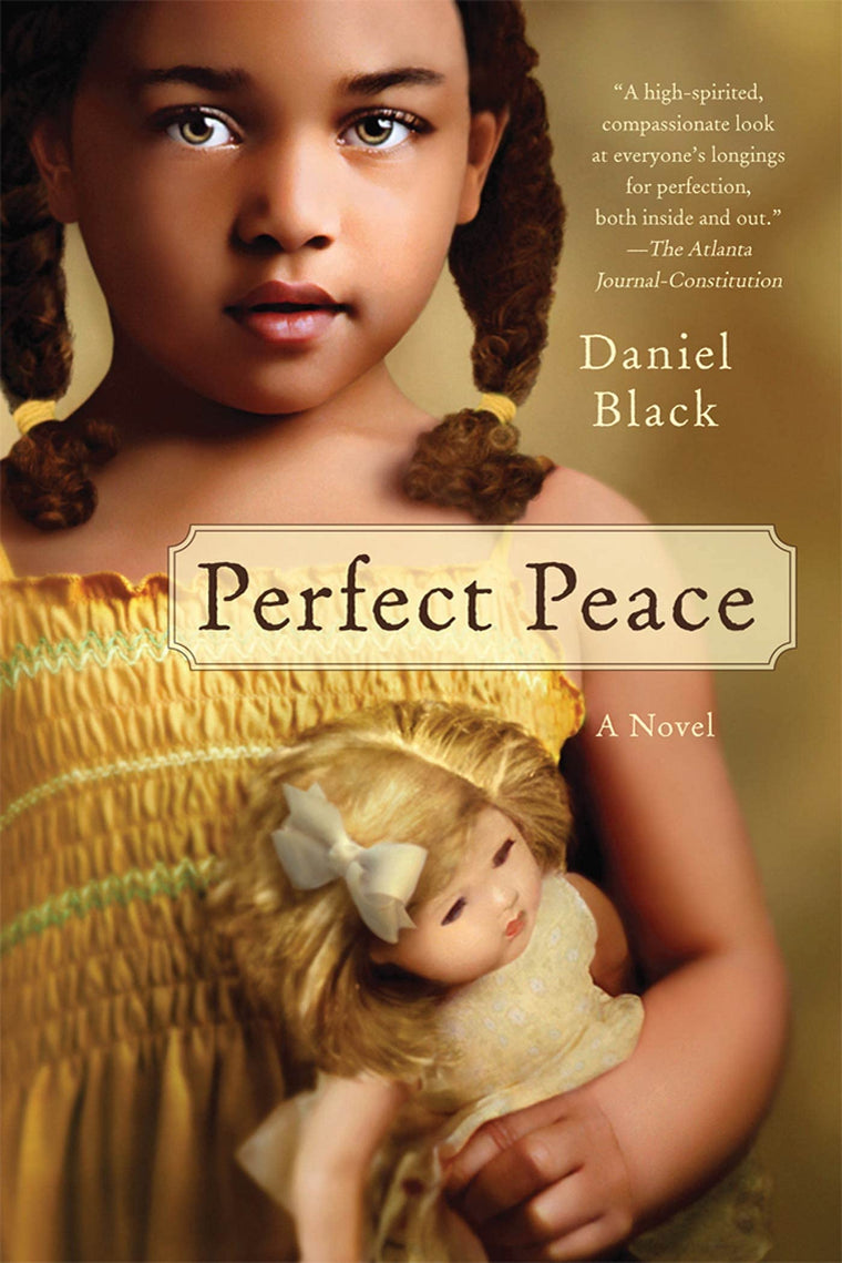 Perfect Peace: A Novel by Daniel Black