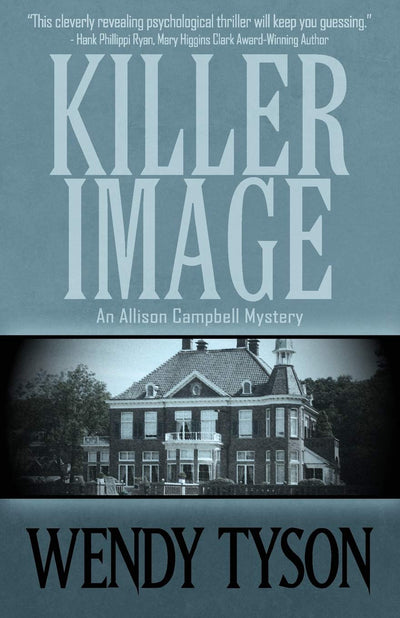 Killer Image (An Allison Campbell Mystery)