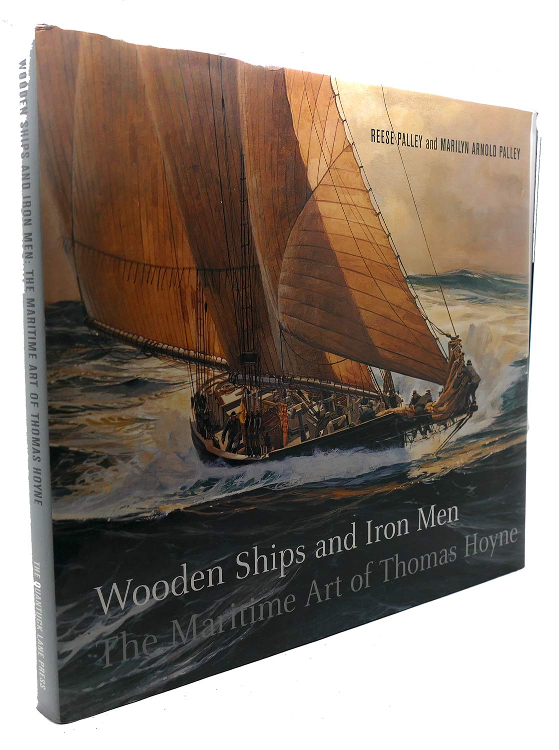 Wooden Ships & Iron Men: The Maritime Art of Thomas Hoyne