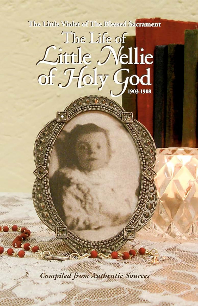 Life of Little Nellie Holy of God