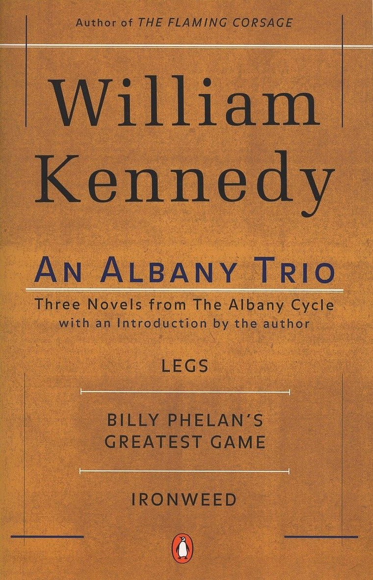 An Albany Trio by William Kennedy