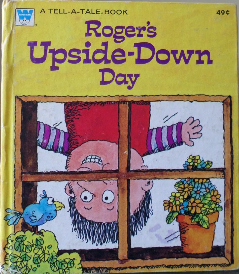 Roger's Upside-Down Day
