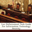 Law Enforcement Tech Guide for Information Technology Security