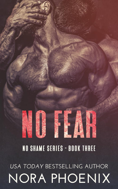 No Fear (No Shame Series)