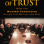 Breach of Trust: How the Warren Commission Failed the Nation And Why