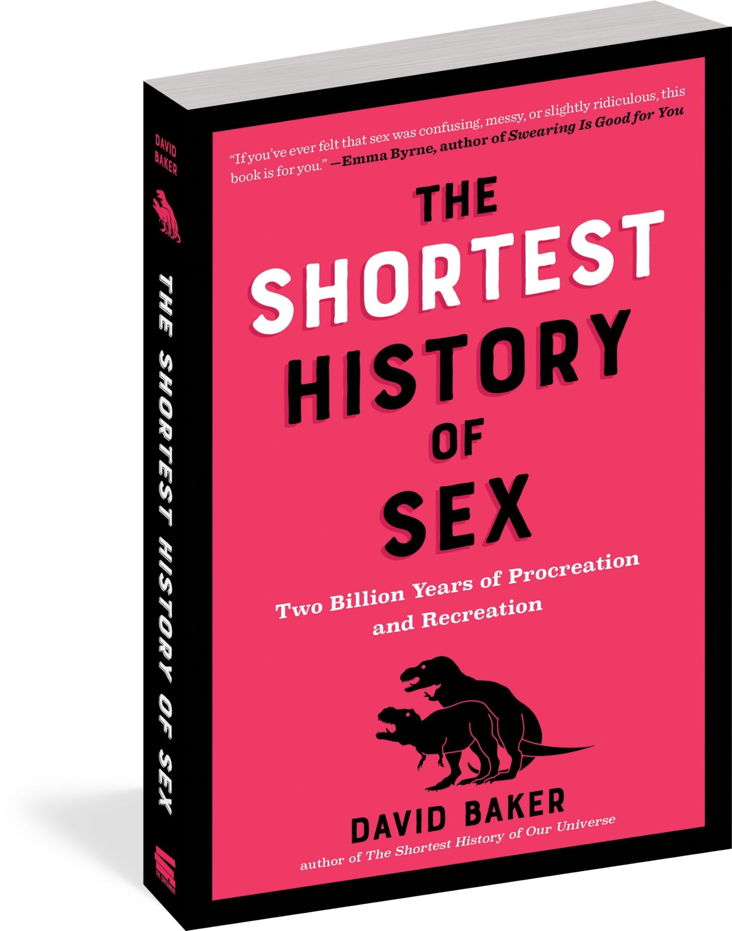 The Shortest History of Sex: Two Billion Years of Procreation and Recreation