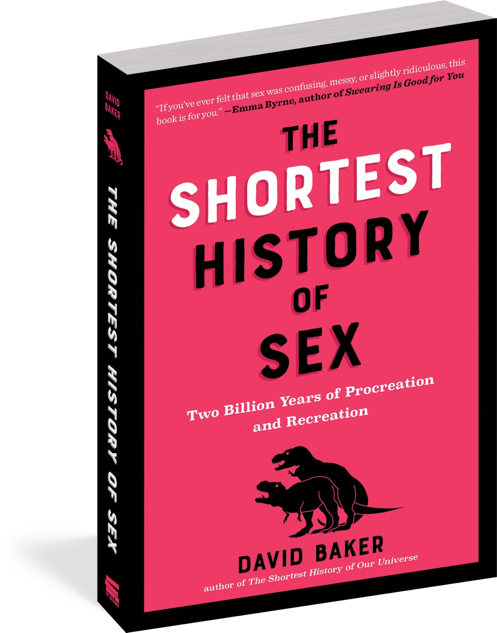 The Shortest History of Sex: Two Billion Years of Procreation and Recreation