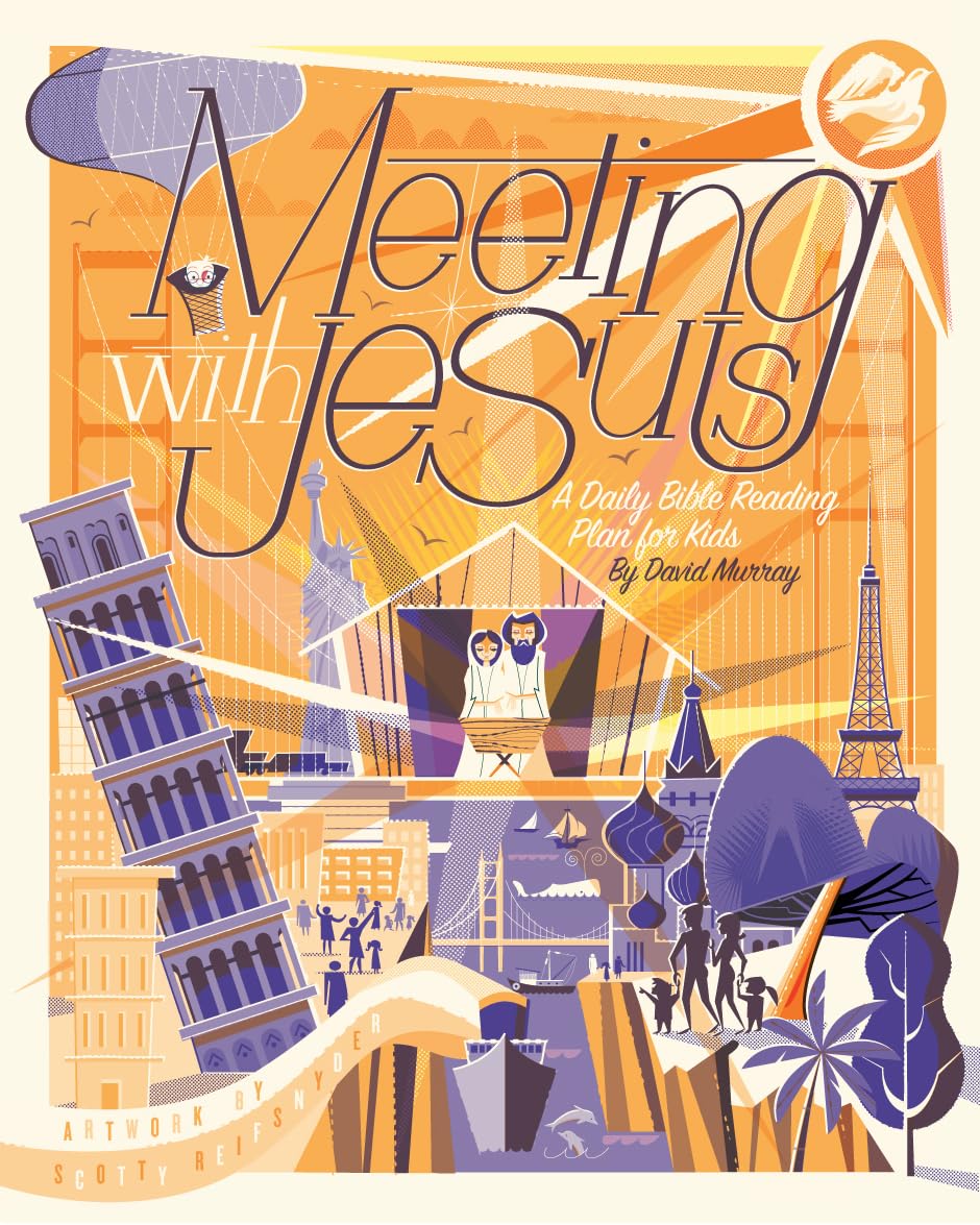 Meeting with Jesus: A Daily Bible Reading Plan for Kids by M