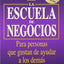 Escuela de Negocios / Business School (Padre Rico)