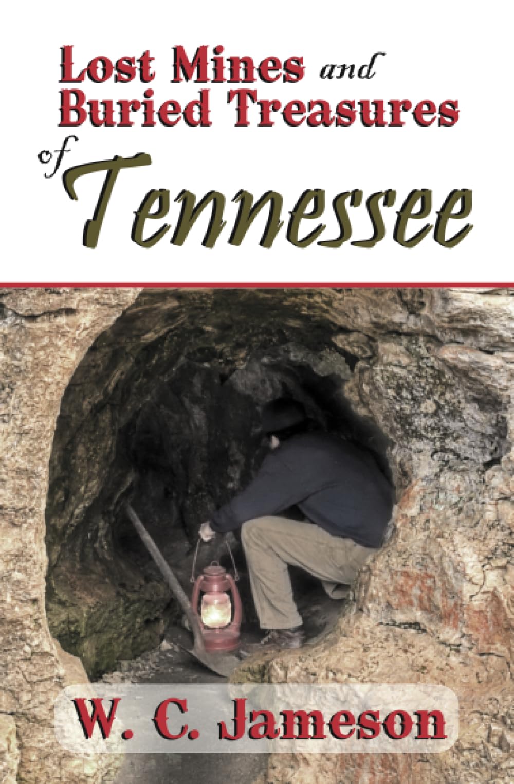 Lost Mines and Buried Treasures of Tennessee (Lost Mines and Buried Treasures series)