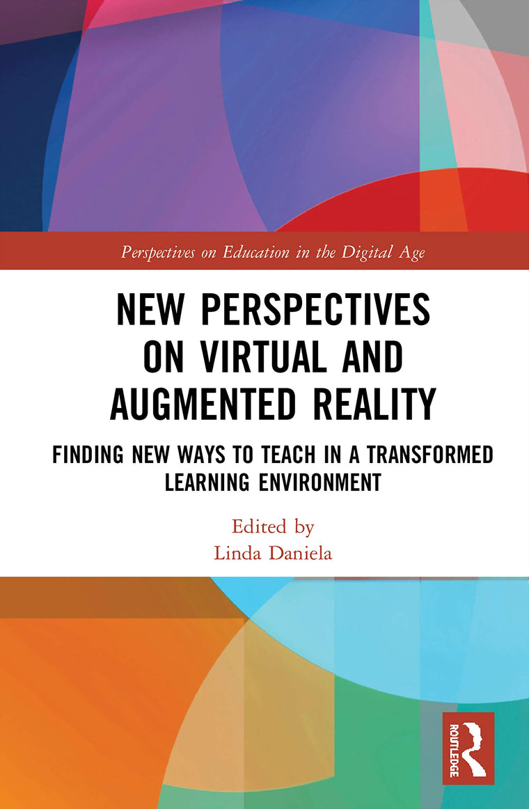 New Perspectives on Virtual and Augmented Reality (Perspectives on Education in the Digital Age)