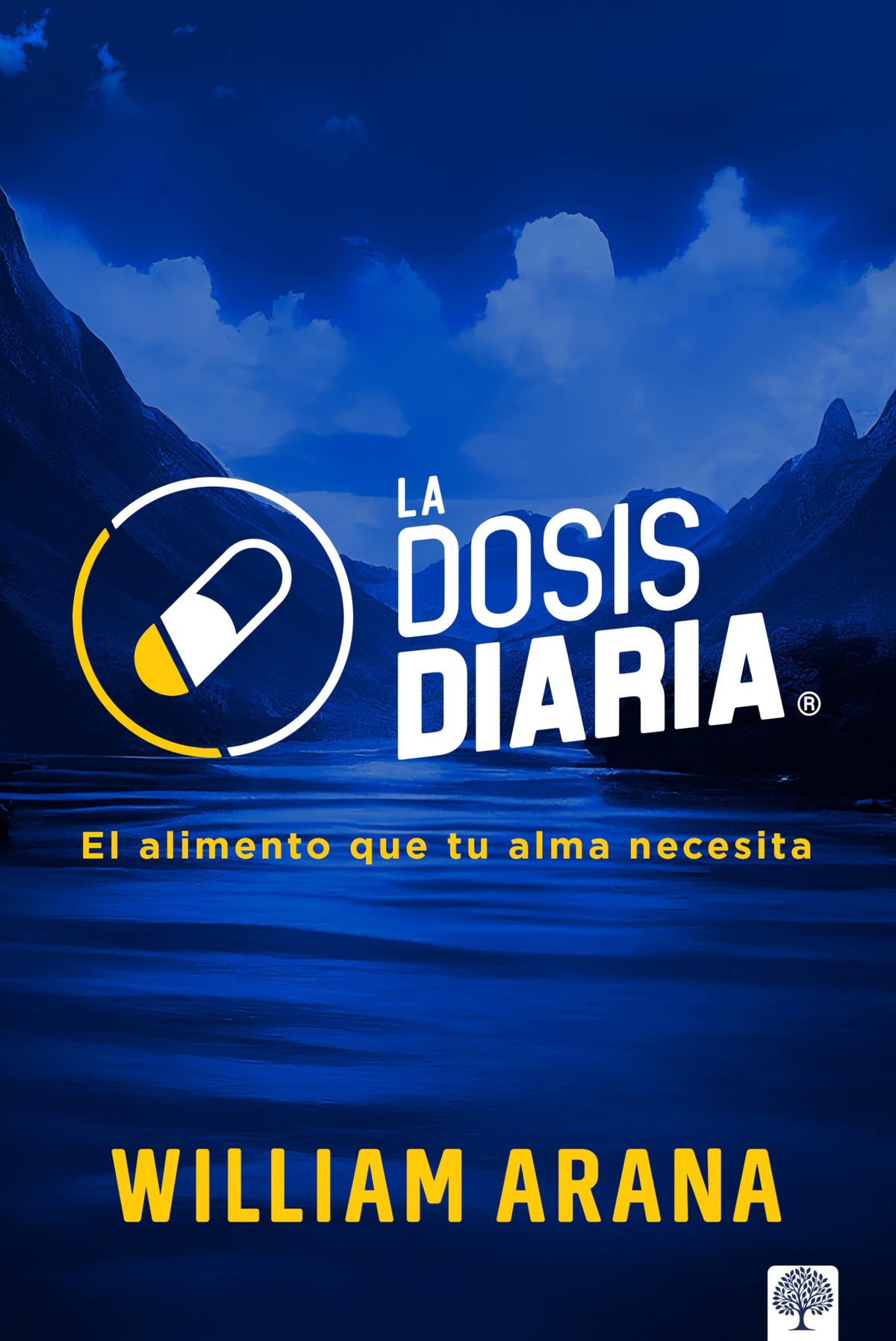 La Dosis Diaria: El alimento que tu alma necesita (Spanish Edition)