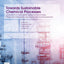 Towards Sustainable Chemical Processes: Applications of Sustainability Assessment and Analysis, Design and Optimization, and Hybridization and Modularization