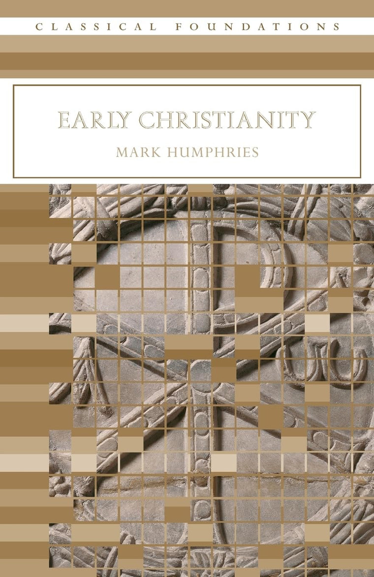 Early Christianity (Classical Foundations)