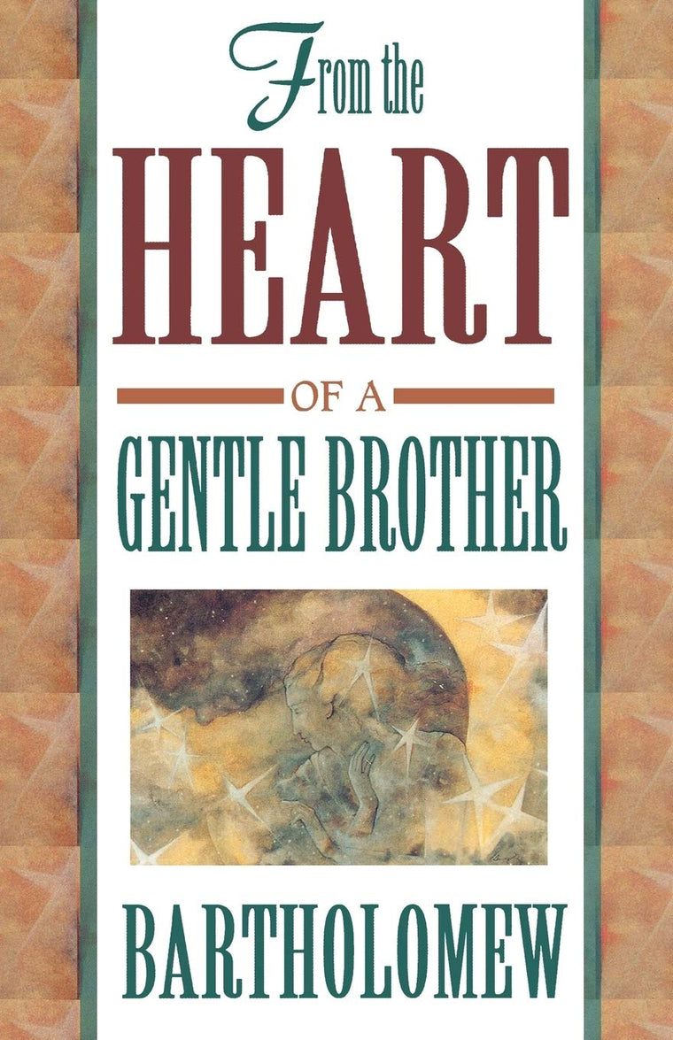 From the Heart of a Gentle Brother