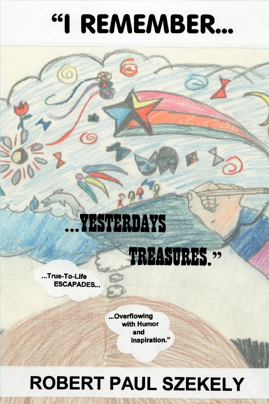 "I Remember...: ...Yesterdays Treasures."