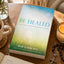Be Healed: A Guide to Encountering the Powerful Love of Jesus in Your Life