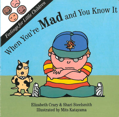 When You're Mad and You Know It (Feelings for Little Children)