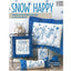 Snow Happy: Whimsical Embroidery Designs to Mix and Match