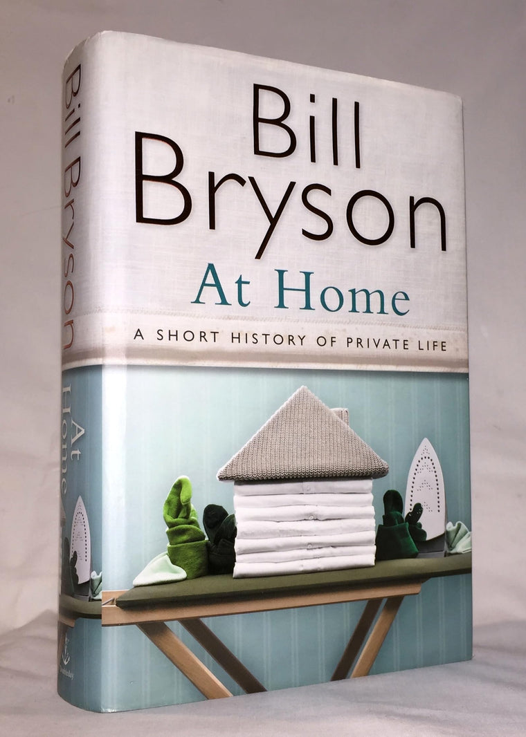 At Home: A Short History of Private Life