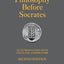 Philosophy Before Socrates: An Introduction with Texts and Commentary