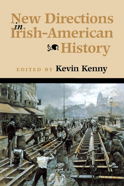 New Directions Irish-Amer History (History of Ireland & the Irish Diaspora)