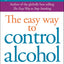 Allen Carr's Easyway to Control Alcohol