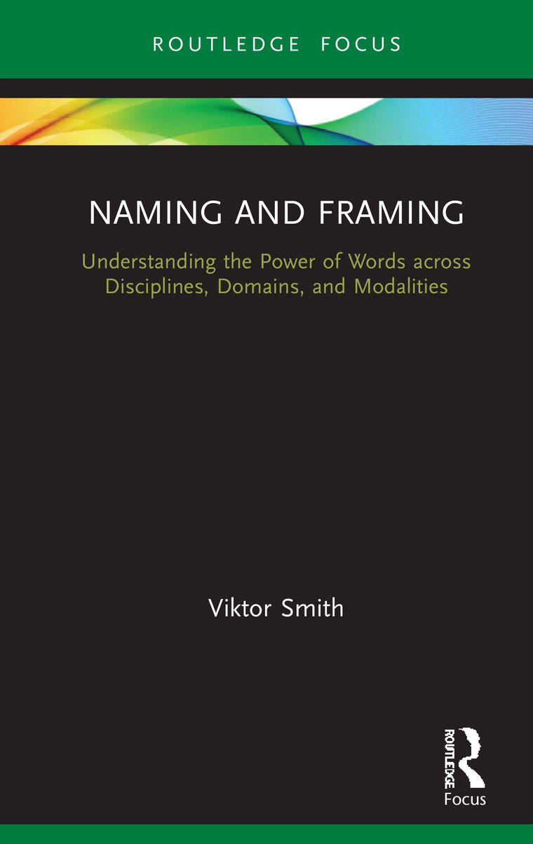 Naming and Framing (Routledge Studies in Multimodality)