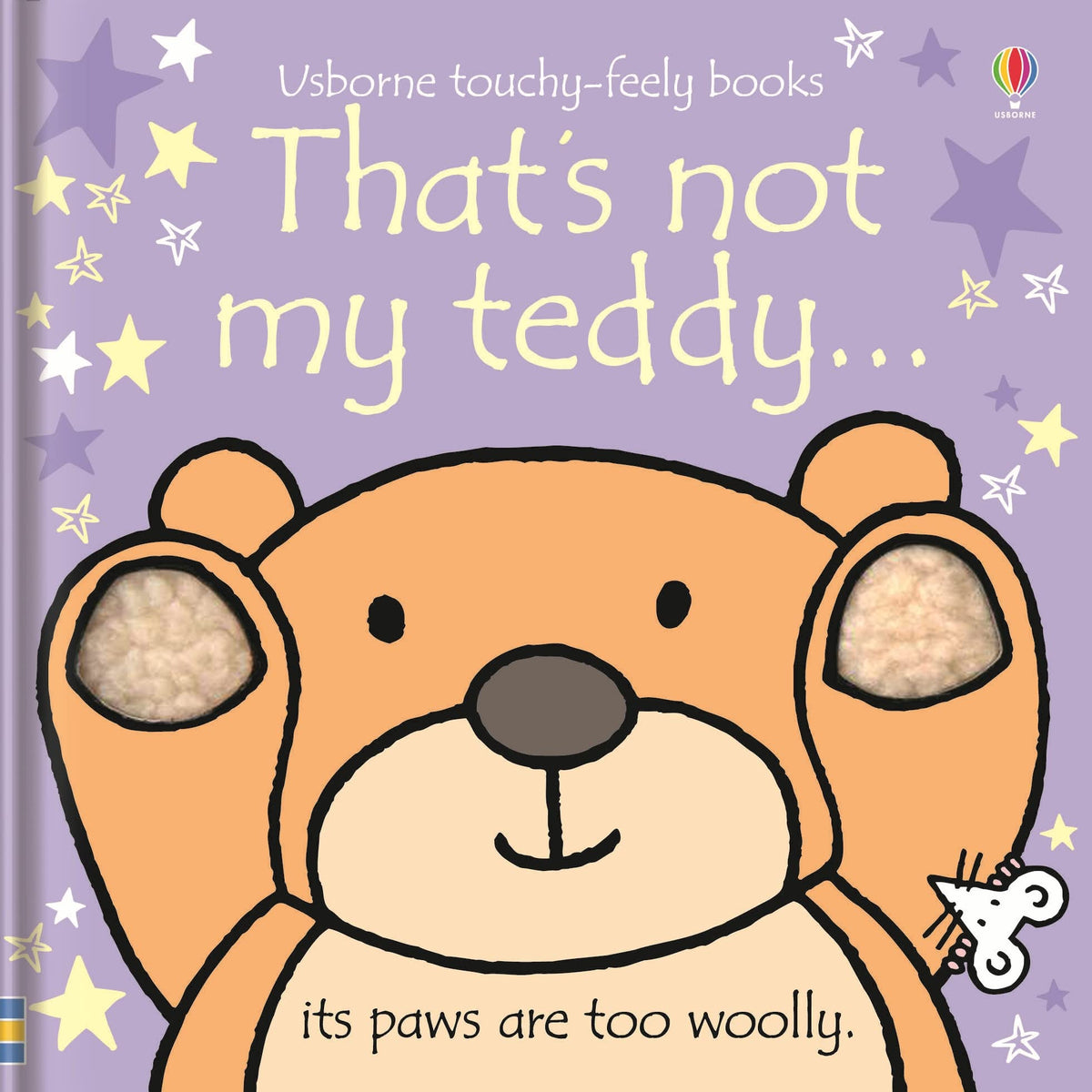 That's not my teddy...: An Interactive, Sensory Touchy-Feely Book Featuring Animals with Tactile Patches for Babies and Toddlers (THAT'S NOT MY?, 39)