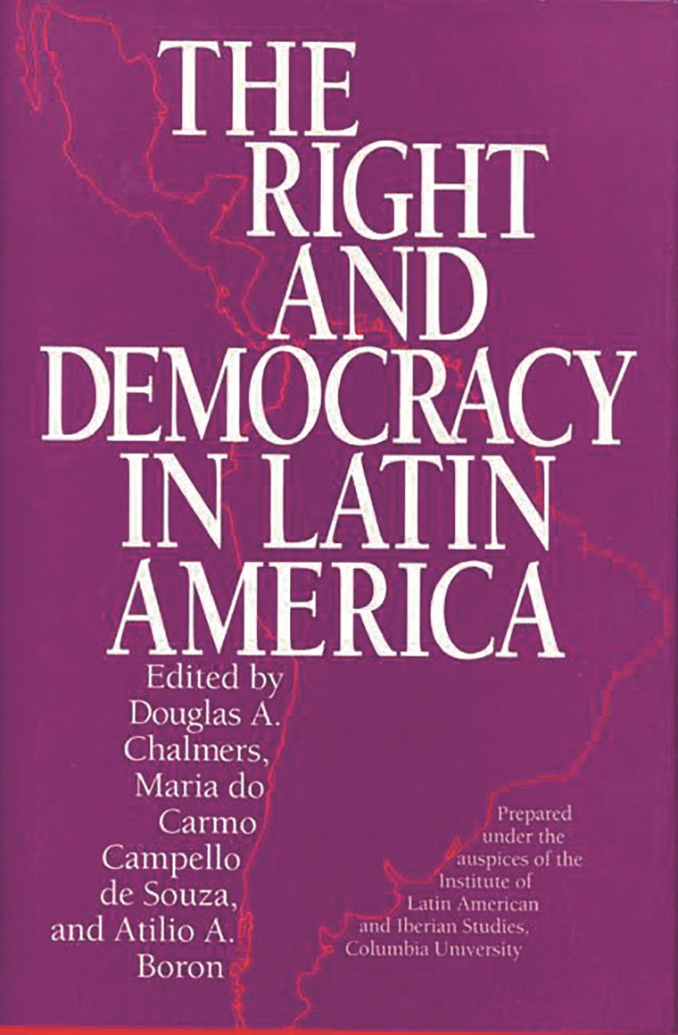 The Right and Democracy in Latin America: