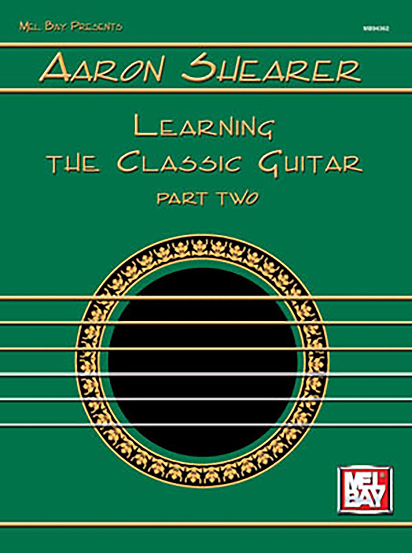Aaron Shearer: Learning the Classic Guitar, Part 2