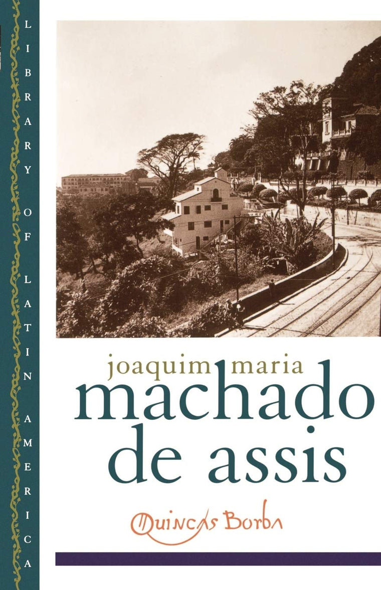 Quincas Borba (Library of Latin America) by Machado de Assis