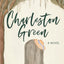 Charleston Green: A Novel (Tipsy Collins Series)