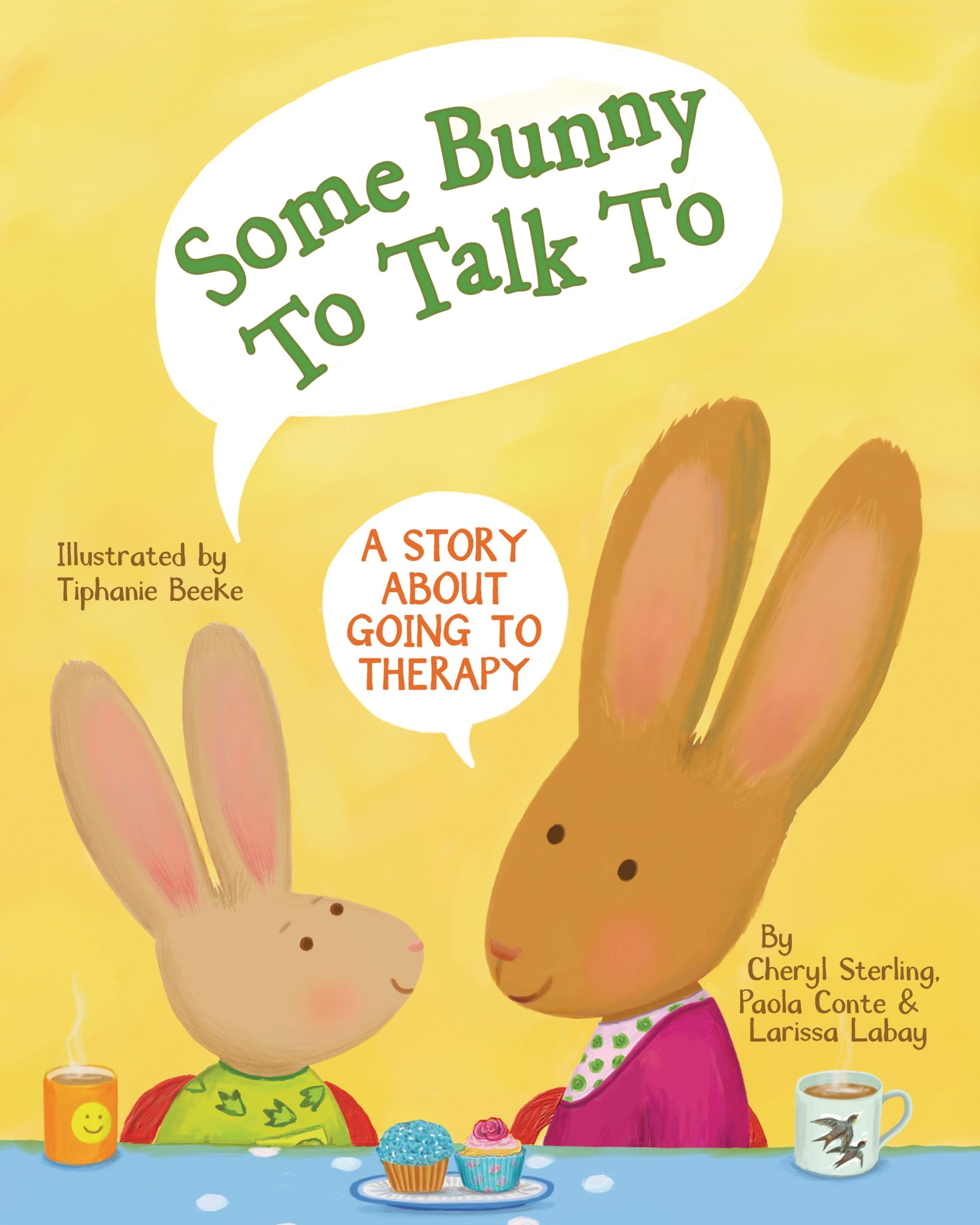 Some Bunny to Talk To: A Story about Going to Therapy
