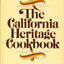 The California Heritage Cookbook