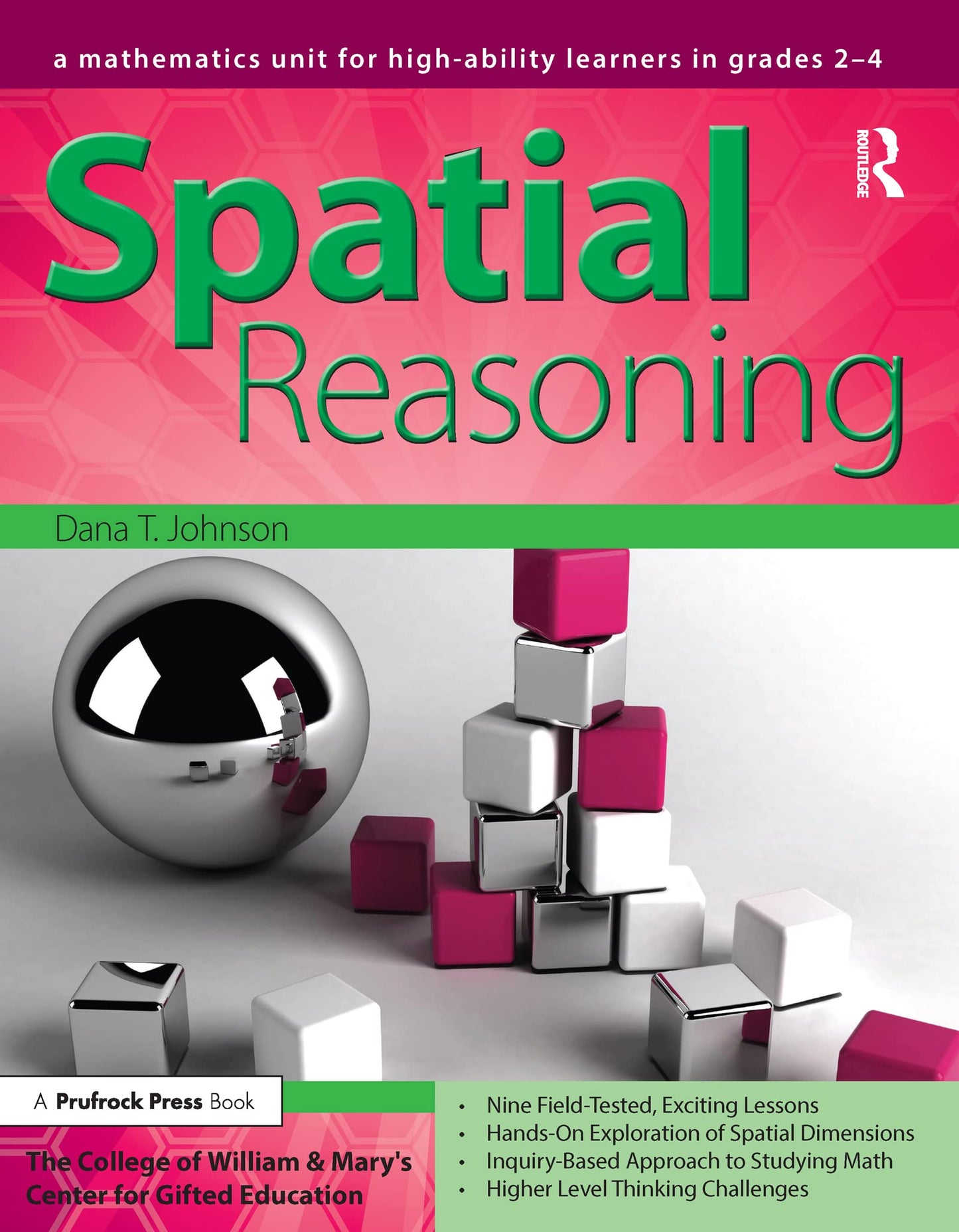 Spatial Reasoning: A Mathematics Unit for High-Ability Learners in Grades 2-4 (William & Mary Units)