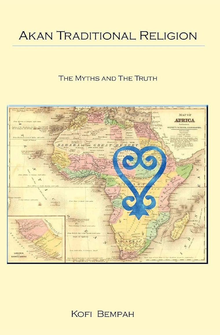 Akan Traditional Religion: The Truth and the Myths