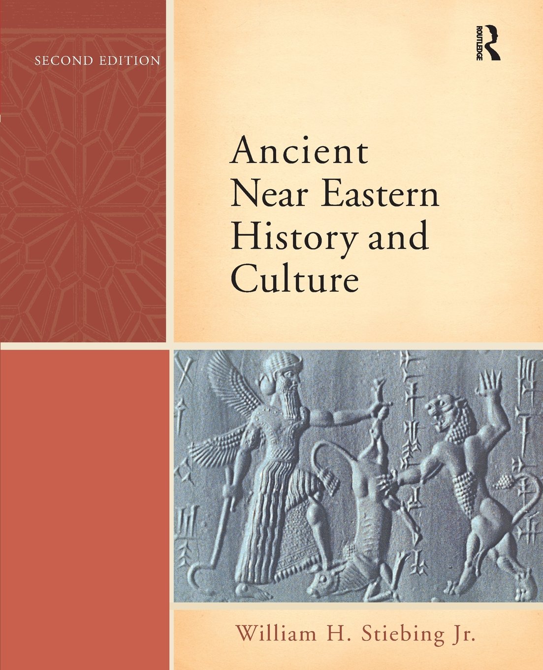 Ancient Near Eastern History and Culture (2nd Edition)