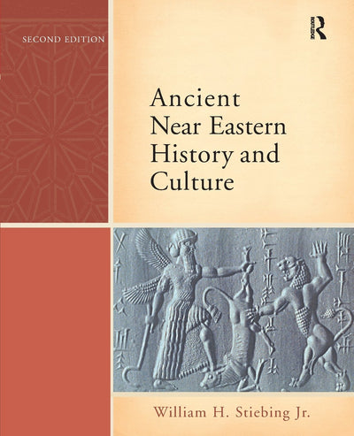 Ancient Near Eastern History and Culture (2nd Edition)