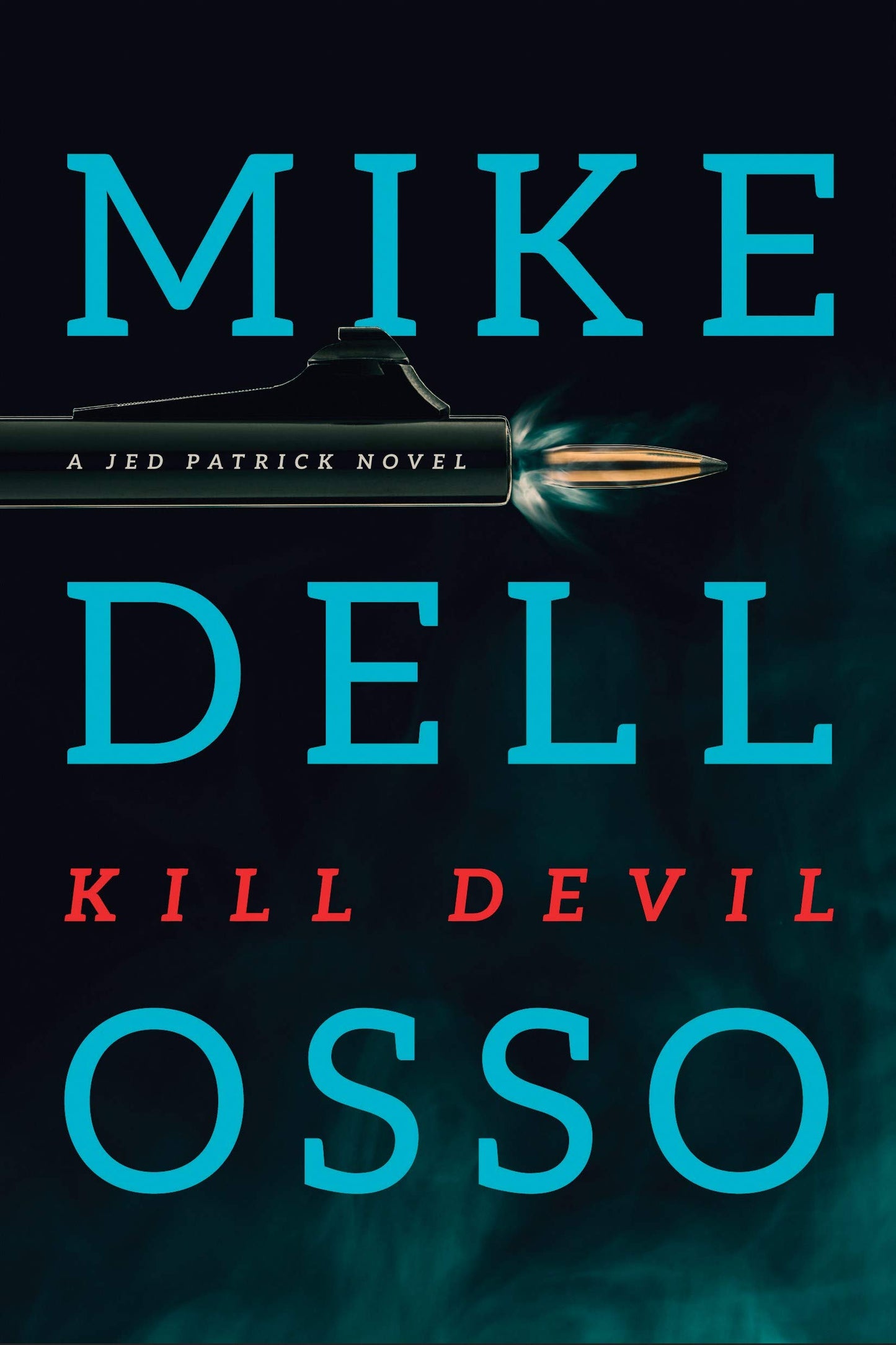 Kill Devil (Jed Patrick)