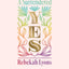 A Surrendered Yes: 52 Devotions to Let Go and Live Free (A 52-Week Devotional)