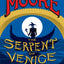 The Serpent of Venice: A Novel