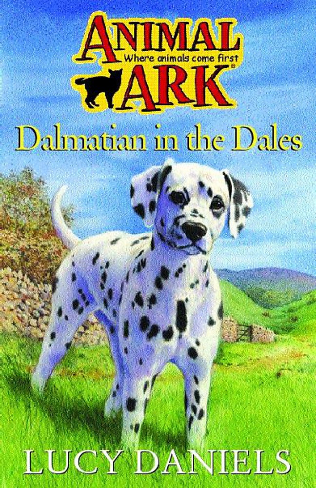 Dalmatian in the Dales (Animal Ark)