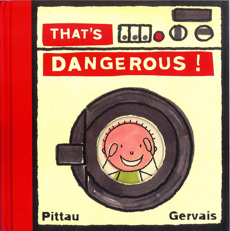 That's Dangerous!